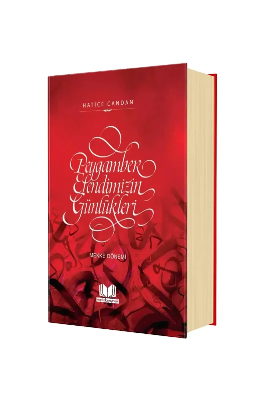 Peygamber Efendimizin Günlükleri - Kitapkalbi Yayıncılık