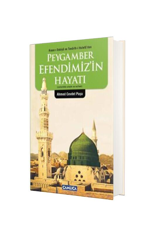 Peygamber Efendimizin Hayatı - Ciltli - Çamlıca Kitap