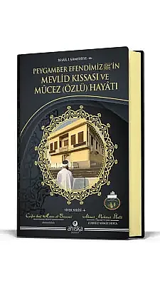 Peygamber Efendimizin Mevlid Kıssası Ve Mucez Hayatı - 4