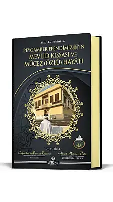 Peygamber Efendimizin Mevlid Kıssası Ve Mucez Hayatı - 4