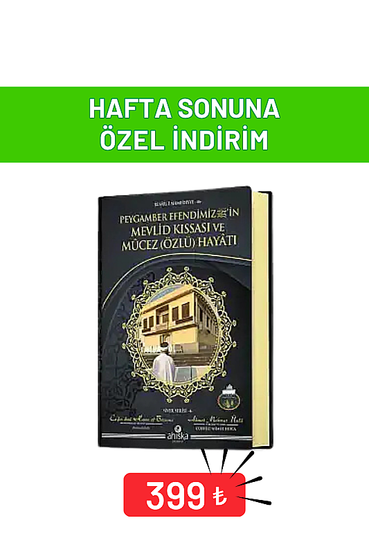 Peygamber Efendimizin Mevlid Kıssası Ve Mucez Hayatı - Ahıska Yayınevi