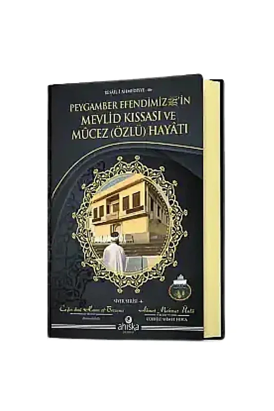 Peygamber Efendimizin Mevlid Kıssası Ve Mucez Hayatı - 6