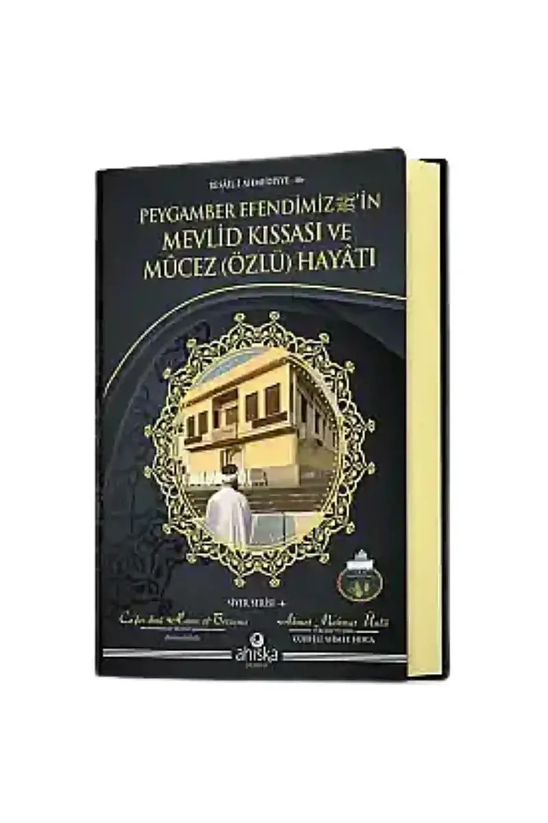 Peygamber Efendimizin Mevlid Kıssası Ve Mucez Hayatı - 6
