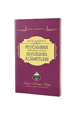 Peygamber Sevgisinin Alametleri - 2