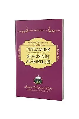 Peygamber Sevgisinin Alametleri - 3