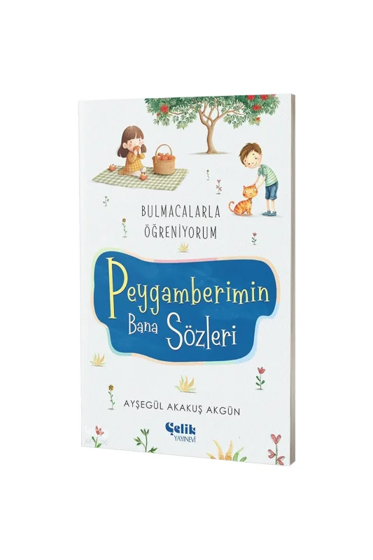 Peygamberimin Bana Sözleri - Çelik Yayınevi