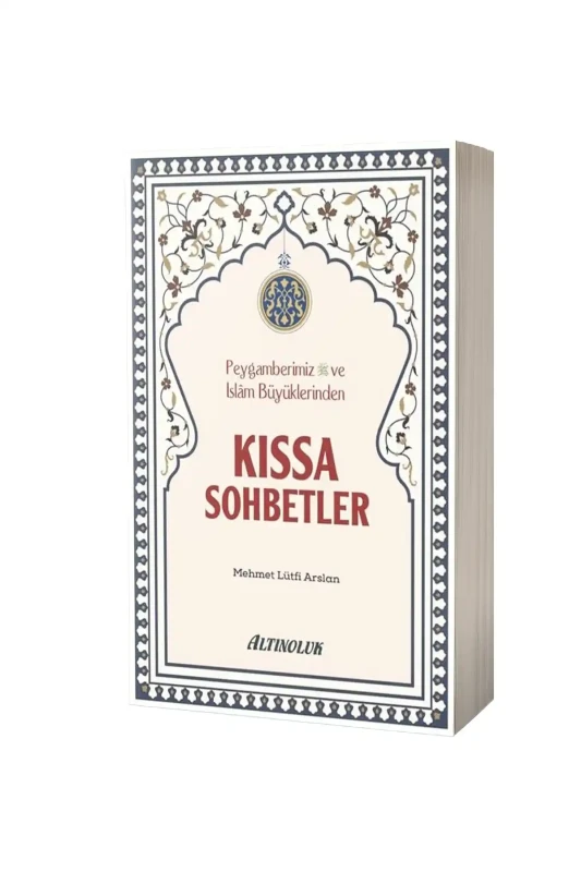 Peygamberimiz ve İslam Büyüklerinden Kıssa Sohbetler - Erkam Yayınları