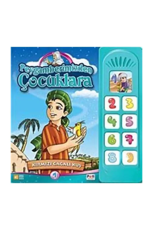 Peygamberimizden Çocuklara Kırmızı Gagalı Kuş - Pati Eğitim