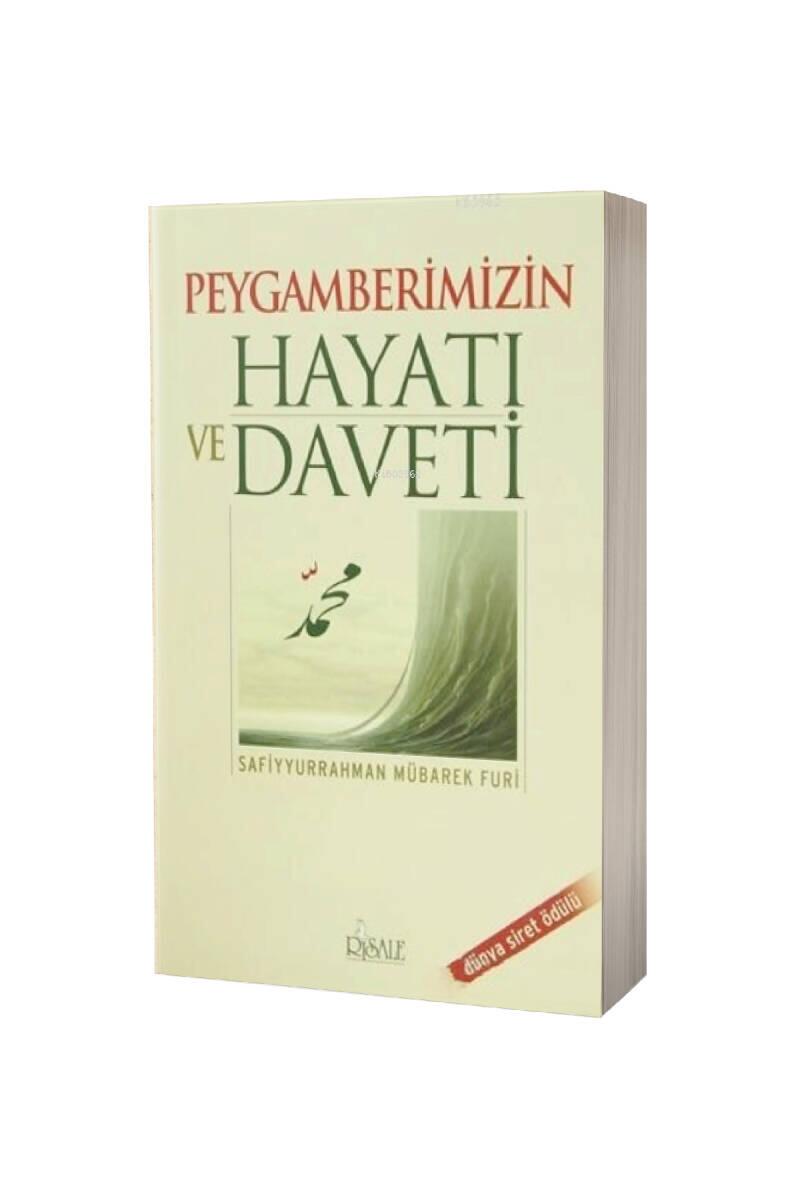 Peygamberimizin Hayatı Ve Daveti - 1