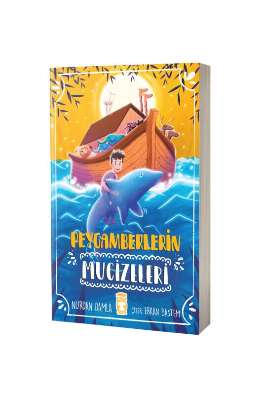 Peygamberlerin Mucizeleri - Timaş Çocuk Yayınları