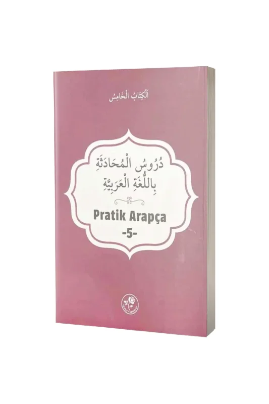 Pratik Arapça Beşinci Kitap - Fazilet Neşriyat