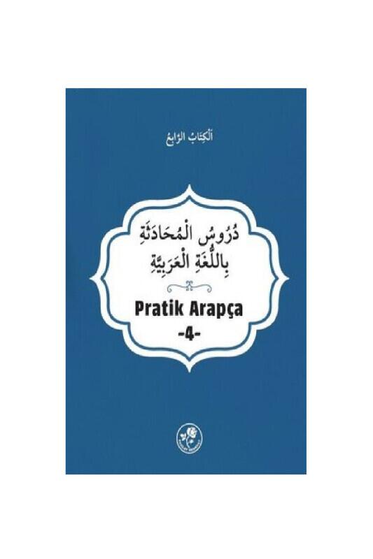 Pratik Arapça - Dördüncü Kitap - Fazilet Neşriyat