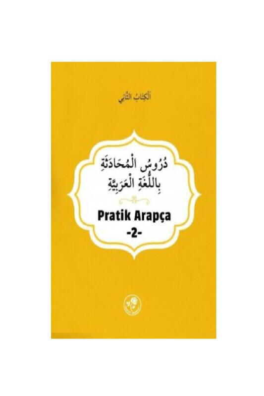 Pratik Arapça - İkinci Kitap - Fazilet Neşriyat