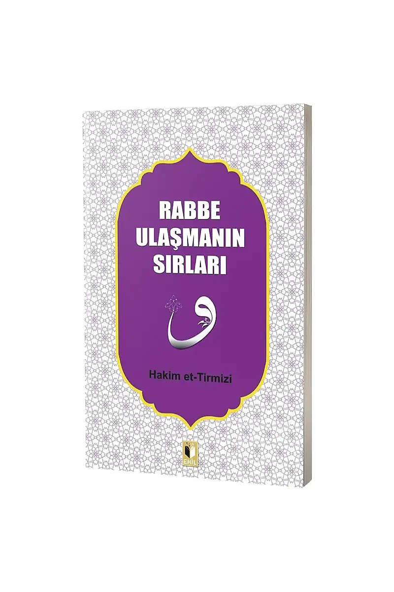 Rabbe Ulaşmanın Sırları - 1