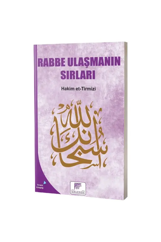 Rabbe Ulaşmanın Sırları - Gelenek Yayıncılık