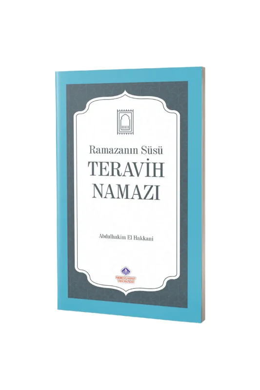 Ramazanın Süsü Teravih Namazı - Nebevi Hayat Yayınları