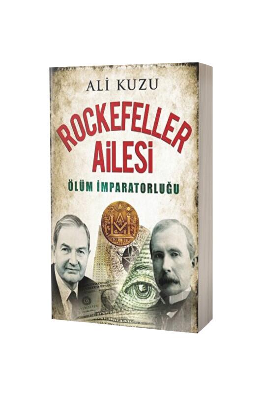 Rockefeller Ailesi Ölüm İmparatorluğu - Kariyer Yayınları