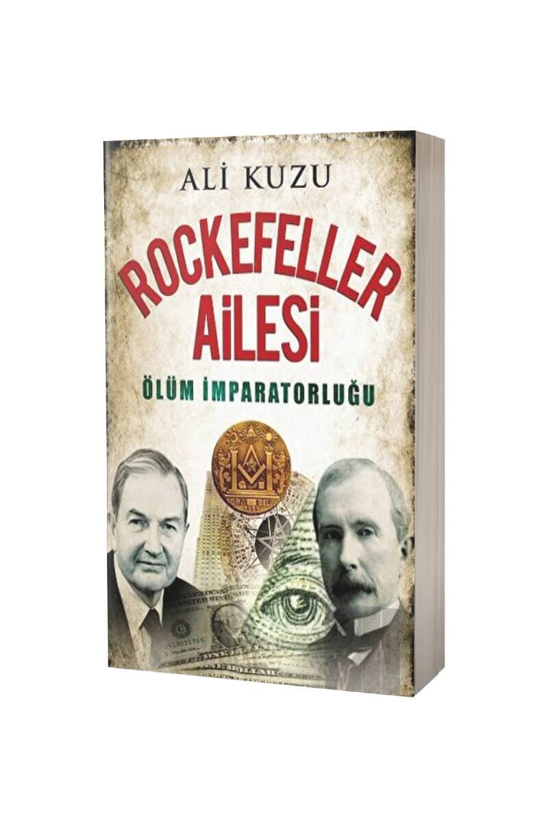 Rockefeller Ailesi Ölüm İmparatorluğu - 1