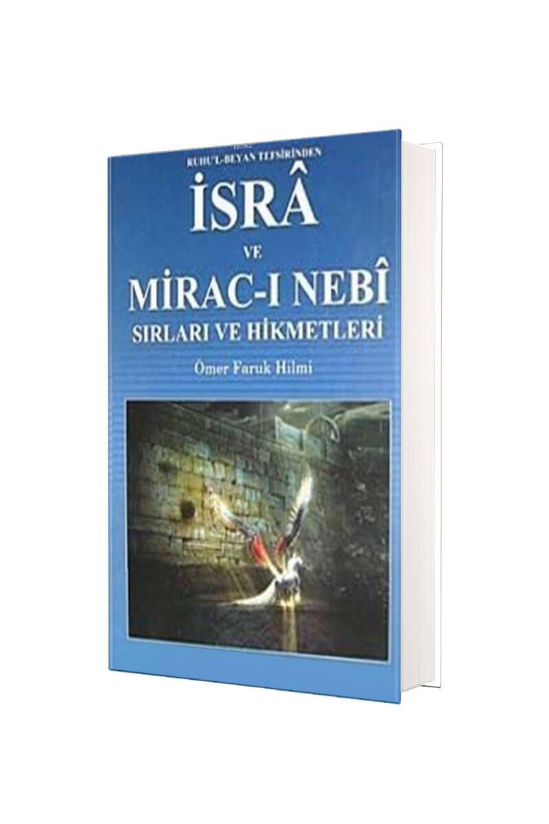 Ruhul Beyan Tefsirinden İsra Ve Miracı Nebi Sırları Ve Hikmetleri - 1