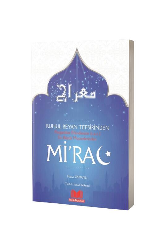 Ruhul Beyan Tefsirinden Miraç - Kitapkalbi Yayıncılık