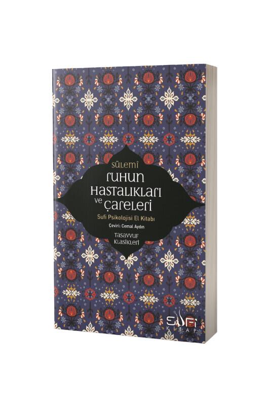 Ruhun Hastalıkları ve Çareleri - Sufi Kitap