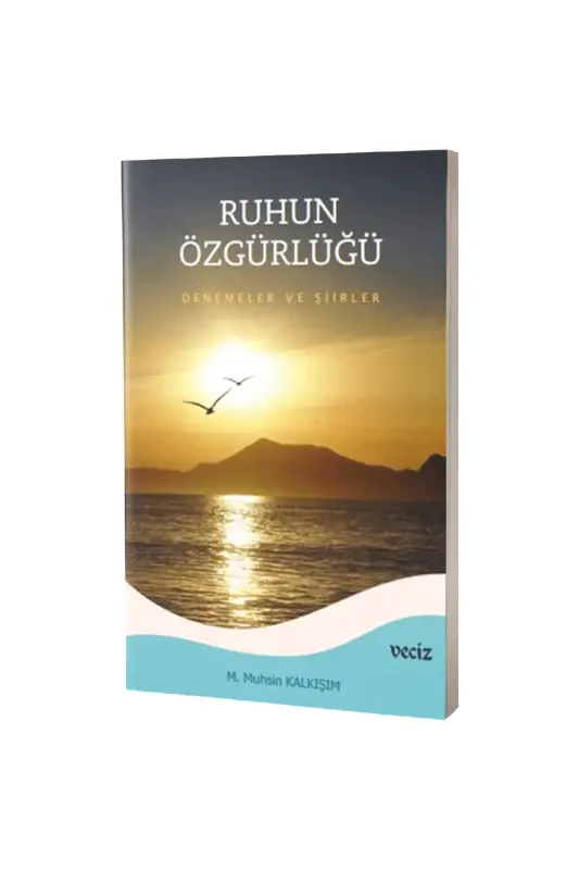 Ruhun Özgürlüğü - Veciz Yayınları