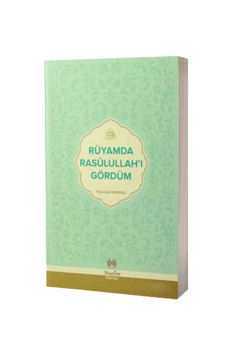 Rüyamda Rasulullahı Gördüm - 1