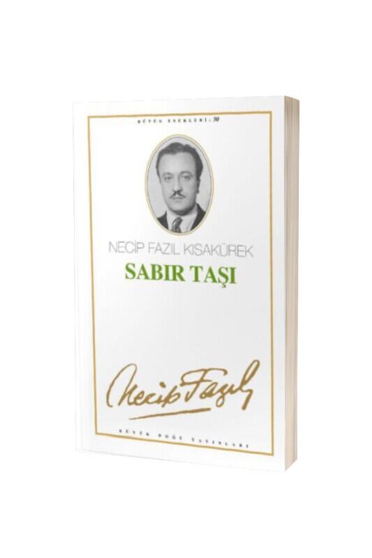 Sabır Taşı - Büyük Doğu Yayınları