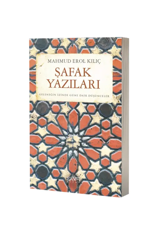 Şafak Yazıları 1 - Sufi Kitap