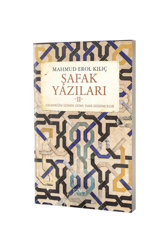Şafak Yazıları 2 - Sufi Kitap