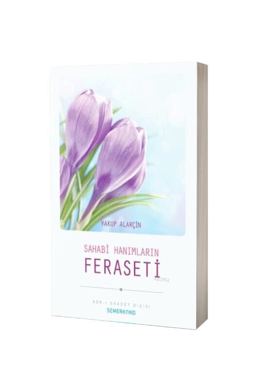 Sahabi Hanımların Feraseti - Semerkand Yayınları