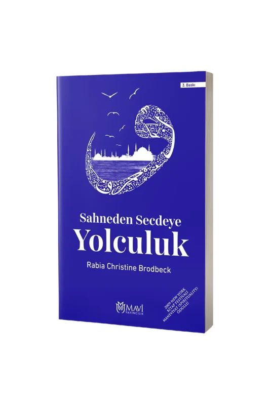 Sahneden Secdeye Yolculuk - Mavi Yayıncılık