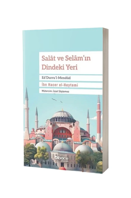 Salat ve Selamın Dindeki Yeri Ed Durrul Mendud - Dibace Yayınları