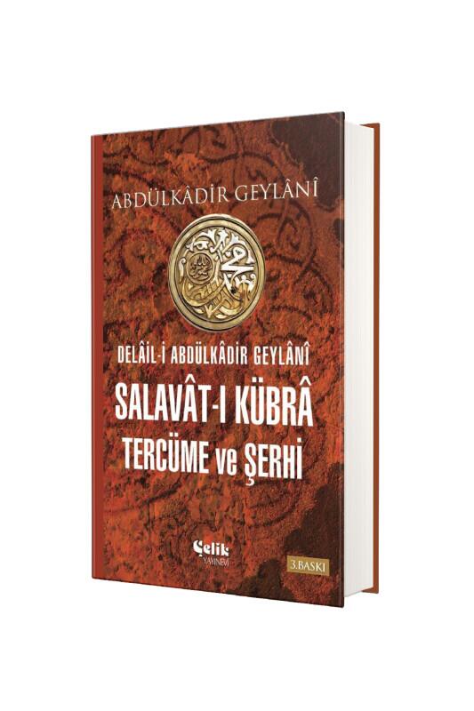 Salavatı Kübra Tercüme Ve Şerhi - Çelik Yayınevi