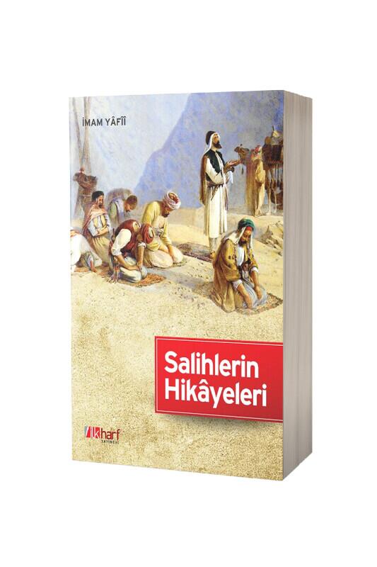Salihlerin Hikayeleri - İlk Harf Yayınevi