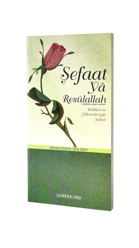 Şefaat Ya Resulallah - Semerkand Yayınları