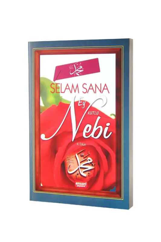 Selam Sana Ey Kutlu Nebi - Ensar Yayınları