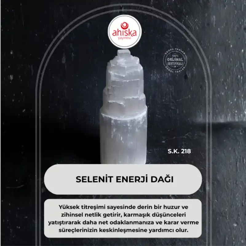 Selenit Enerji Dağı (S.K.218) - 2