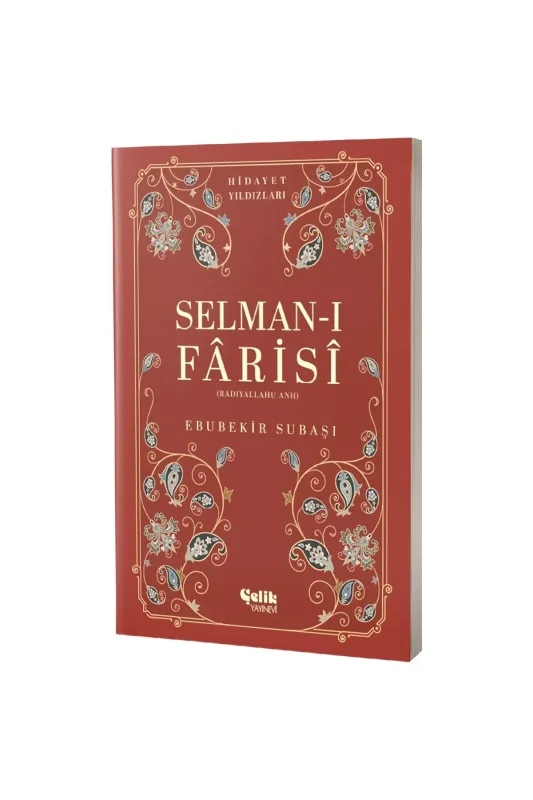 Selmanı Farisi Hidayet Yıldızları - Çelik Yayınevi
