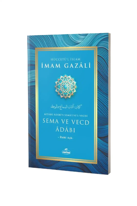 Sema ve Vecd Adabı - Ravza Kitabevi