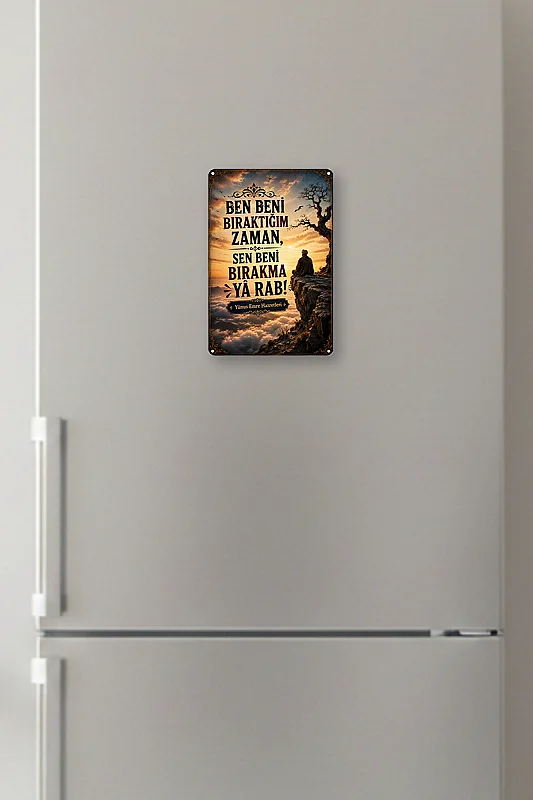 Sen Beni Bırakma MiniDekor Magnet Ayaklı 9×13,5 cm - Bemenda