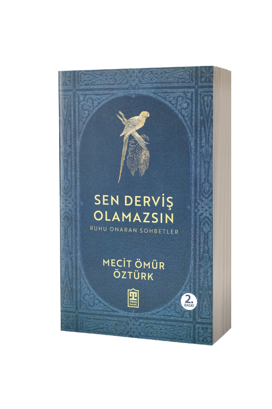 Sen Derviş Olamazsın - Timaş Yayınları