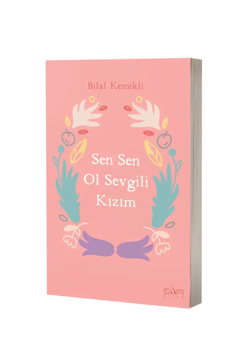 Sen Sen Ol Sevgili Kızım - 1