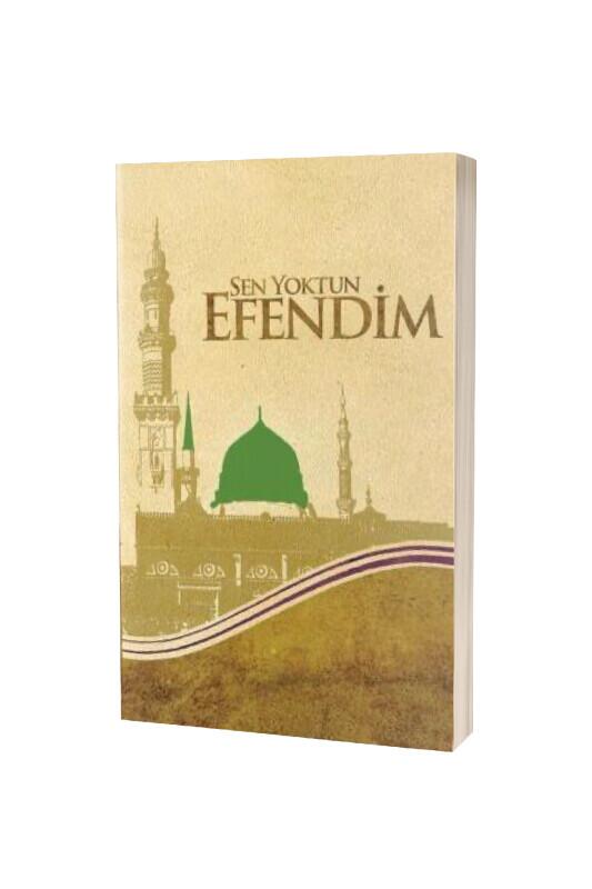 Sen Yoktun Efendim - Semerkand Yayınları