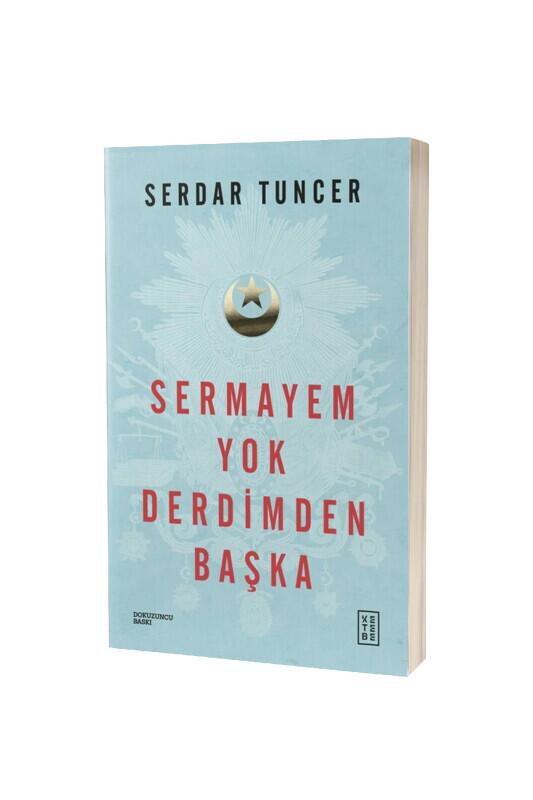 Sermayem Yok Derdimden Başka - Ketebe Yayınları