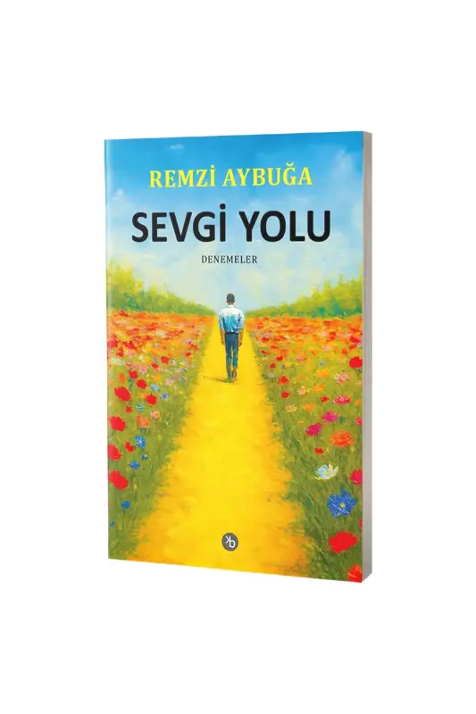 Sevgi Yolu - Birinci Kitap