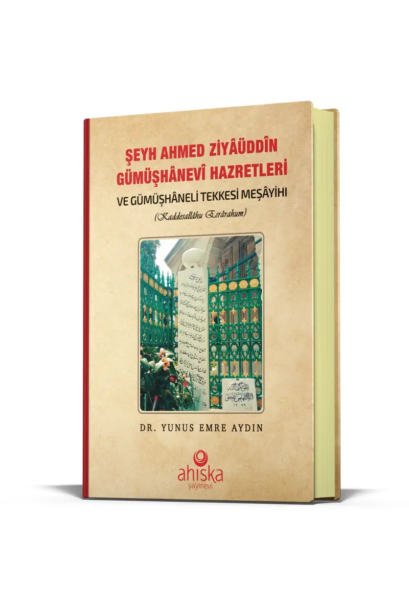 Şeyh Ahmet Ziyauddin Gümüşhanevi Hazretleri - 2