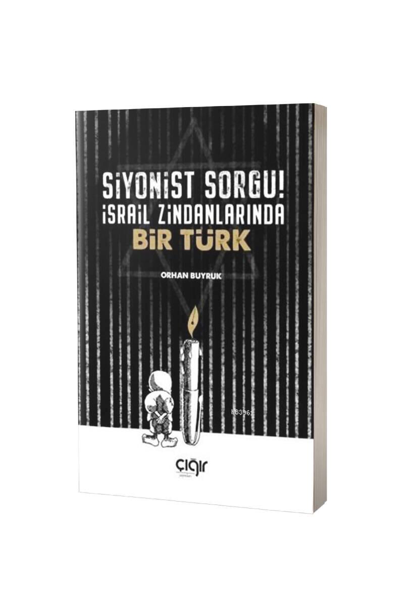 Siyonist Sorgu İsrail Zindanlarında Bir Türk - 1