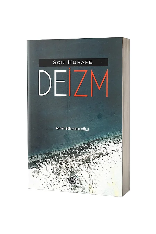 Son Hurafe Deizm - Diyanet Vakfı Yayınları
