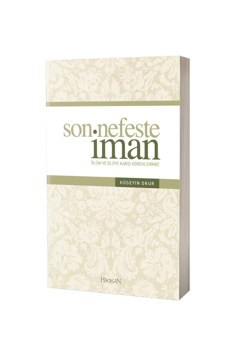 Son Nefeste İman - 1